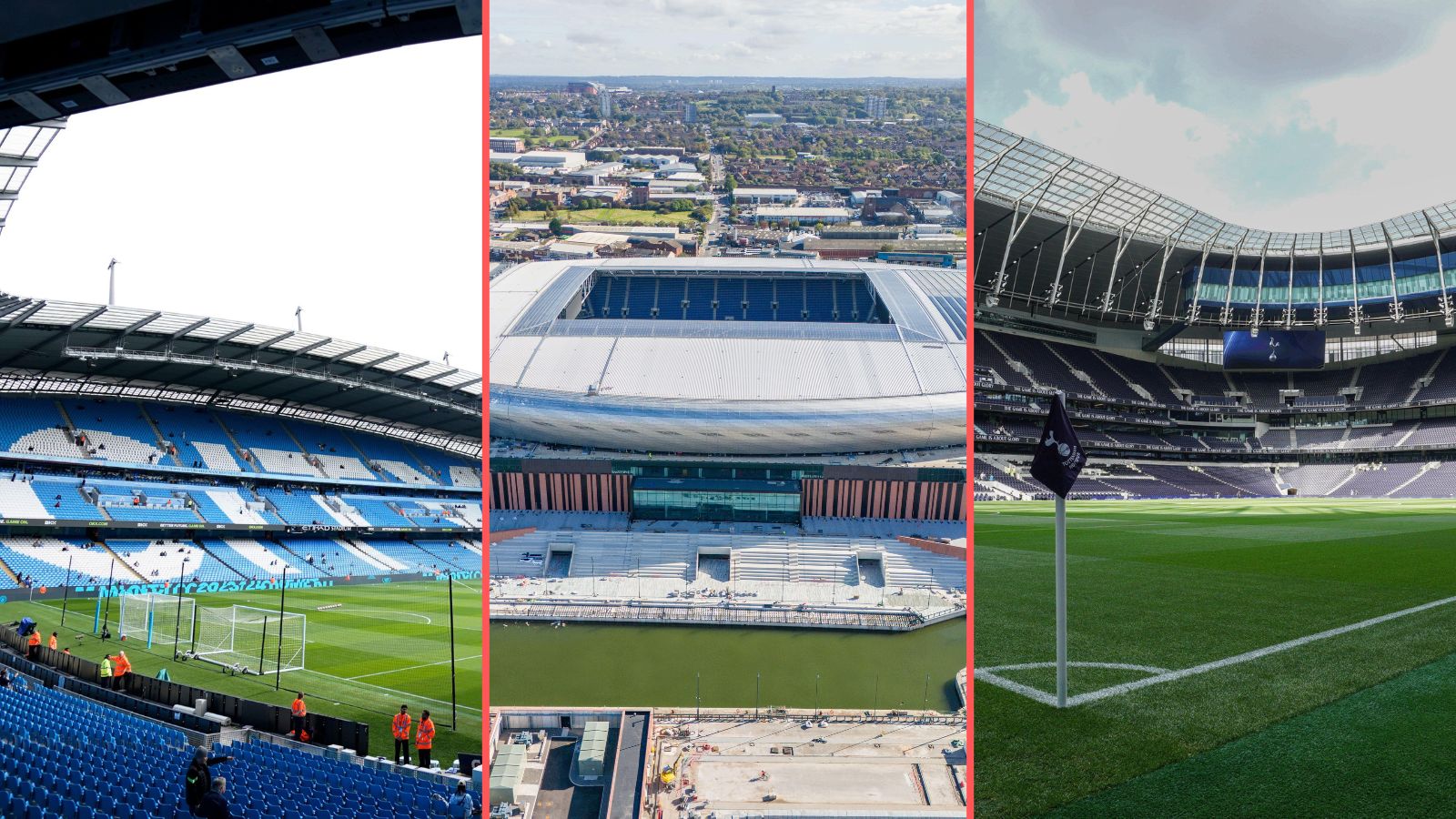 Etihad Stadium, Everton Stadium, Tottenham Hotspur Stadium